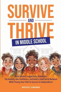 Produktbild: Survive and Thrive in Middle School