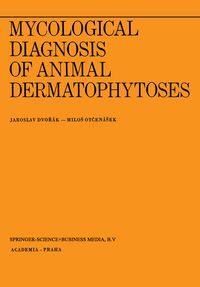 Produktbild: Mycological Diagnosis of Animal Dermatophytoses