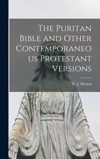Produktbild: The Puritan Bible and Other Contemporaneous Protestant Versions