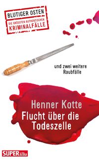Produktbild: Flucht &uuml;ber die Todeszelle