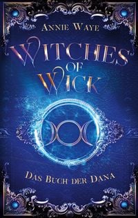 Produktbild: Witches of Wick 2: Das Buch der Dana