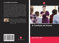Produktbild: A Condi&ccedil;&atilde;o de Ensino