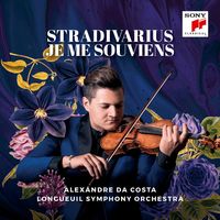Bild vom Artikel Stradivarius Je Me Souviens vom Autor Alexandre Da Costa