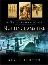 Produktbild: A Grim Almanac of Nottinghamshire