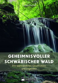 Produktbild: Geheimnisvoller Schw&auml;bischer Wald