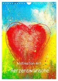 Produktbild: Motivation-Art Herzensw&uuml;nsche (Wandkalender 2027 DIN A4 hoch), CALVENDO Monatskalender