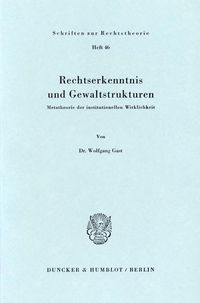 Produktbild: Rechtserkenntnis und Gewaltstrukturen.