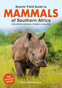 Produktbild: Stuarts' Field Guide Mammals of Southern Africa (including Angola, Zambia and Malawi)