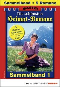 Produktbild: Die sch&ouml;nsten Heimatromane 1 - Sammelband