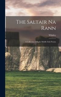Produktbild: The Saltair Na Rann: A Collection of Early Middle Irish Poems