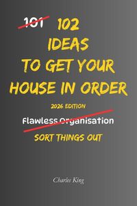 Produktbild: 102 Ideas To Get Your House In Order