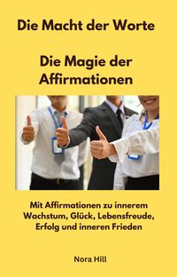 Produktbild: Die Macht der Worte - Die Magie der Affirmationen