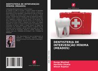 Produktbild: Dentisteria De Interven&ccedil;&atilde;o M&iacute;nima (meados)