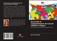 Produktbild: Diversit&eacute; et comportement de travail r&eacute;fl&eacute;chi critique