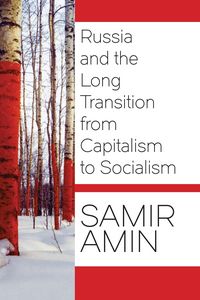 Produktbild: Russia and the Long Transition from Capitalism to Socialism