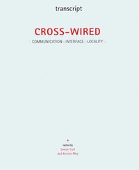 Produktbild: Cross-Wired: Communication - Interface - Locality