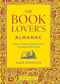 Bild vom Artikel The Book Lover's Almanac vom Autor Alex Johnson