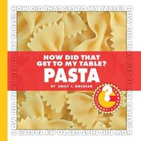 Produktbild: How Did That Get to My Table? Pasta