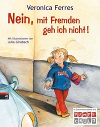 Produktbild: Nein, mit Fremden geh ich nicht!