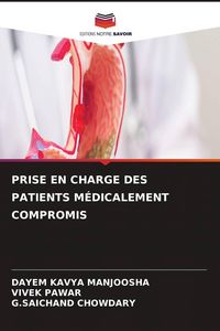 Produktbild: PRISE EN CHARGE DES PATIENTS M&Eacute;DICALEMENT COMPROMIS