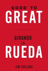 Bild vom Artikel Good to Great + Girando La Rueda (Estuche). (Good to Great and Turning the Flywheel Slip Case, Spanish Edition) vom Autor Jim Collins