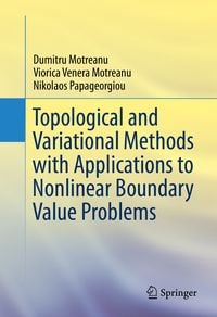 Produktbild: Topological and Variational Methods with Applications to Nonlinear Boundary Value Problems