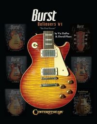 Produktbild: Dapra, V: Burst Believers VI the Final Encore by Vic Dapra a