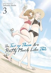 Produktbild: The Two of Them Are Pretty Much Like This Vol. 3