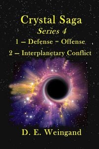 Produktbild: Chrystal Saga Series 4, 1 - Defense=Offense and 2 - Interplanetary Conflict