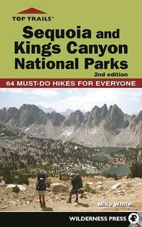 Produktbild: Top Trails: Sequoia and Kings Canyon National Parks