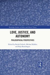 Produktbild: Love, Justice, and Autonomy
