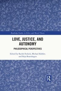 Produktbild: Love, Justice, and Autonomy