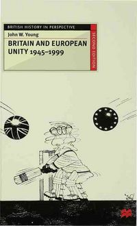 Produktbild: Britain and European Unity, 1945-1999,1