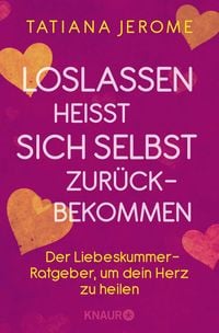 Produktbild: Loslassen hei&szlig;t sich selbst zur&uuml;ckbekommen