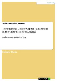 Produktbild: The Financial Cost of Capital Punishment in the United States of America