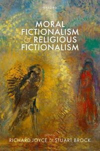 Produktbild: Moral Fictionalism and Religious Fictionalism