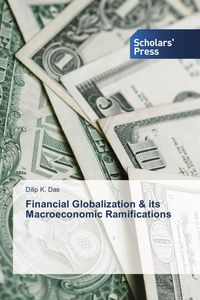 Produktbild: Financial Globalization & its Macroeconomic Ramifications