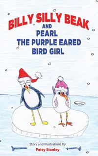 Produktbild: Billy Silly Beak and Pearl, the Purple Eared Bird Girl