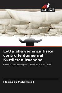 Produktbild: Lotta alla violenza fisica contro le donne nel Kurdistan iracheno