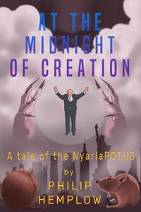 Produktbild: At the Midnight of Creation: A Tale of the NyarlaPOTUS