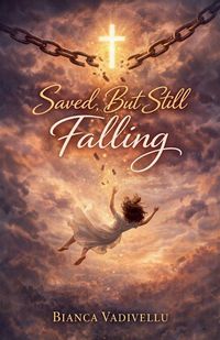 Produktbild: Saved, But Still Falling