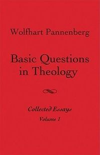 Bild vom Artikel Basic Questions in Theology, Volume 1 vom Autor Wolfhart Pannenberg