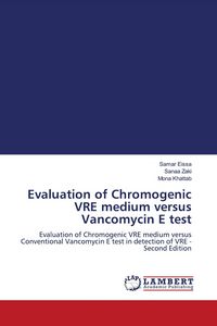 Produktbild: Evaluation of Chromogenic VRE medium versus Vancomycin E test