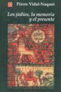Produktbild: Los Judios, la Memoria y el Presente