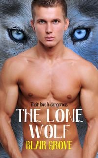 Produktbild: The Lone Wolf (The Western Coast Shifter Series, #1)