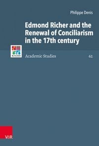 Produktbild: Edmond Richer and the Renewal of Conciliarism in the 17th century
