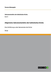 Produktbild: Allgemeine Sakramentenlehre der katholischen Kirche