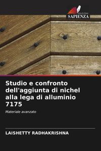 Produktbild: Studio e confronto dell'aggiunta di nichel alla lega di alluminio 7175