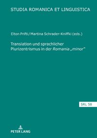 Produktbild: Translation und sprachlicher Plurizentrismus in der Romania &bdquo;minor&ldquo;