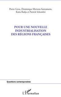Produktbild: Pour une nouvelle industrialisation des r&eacute;gions fran&ccedil;aises